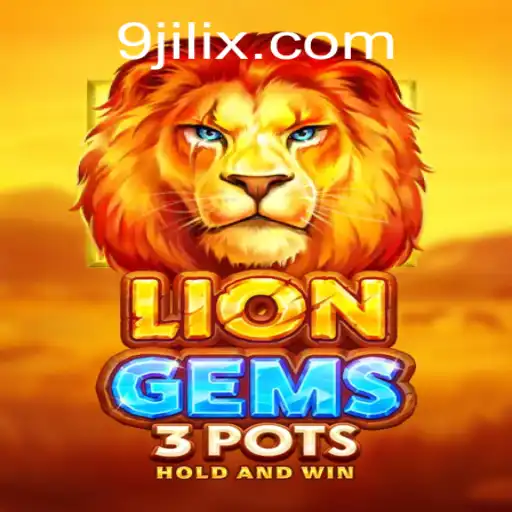 LionGems3pots: A Thrilling Adventure with Jilix