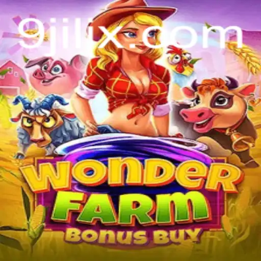Exploring WonderFarmBonusBuy: A Unique Gaming Experience with Jilix